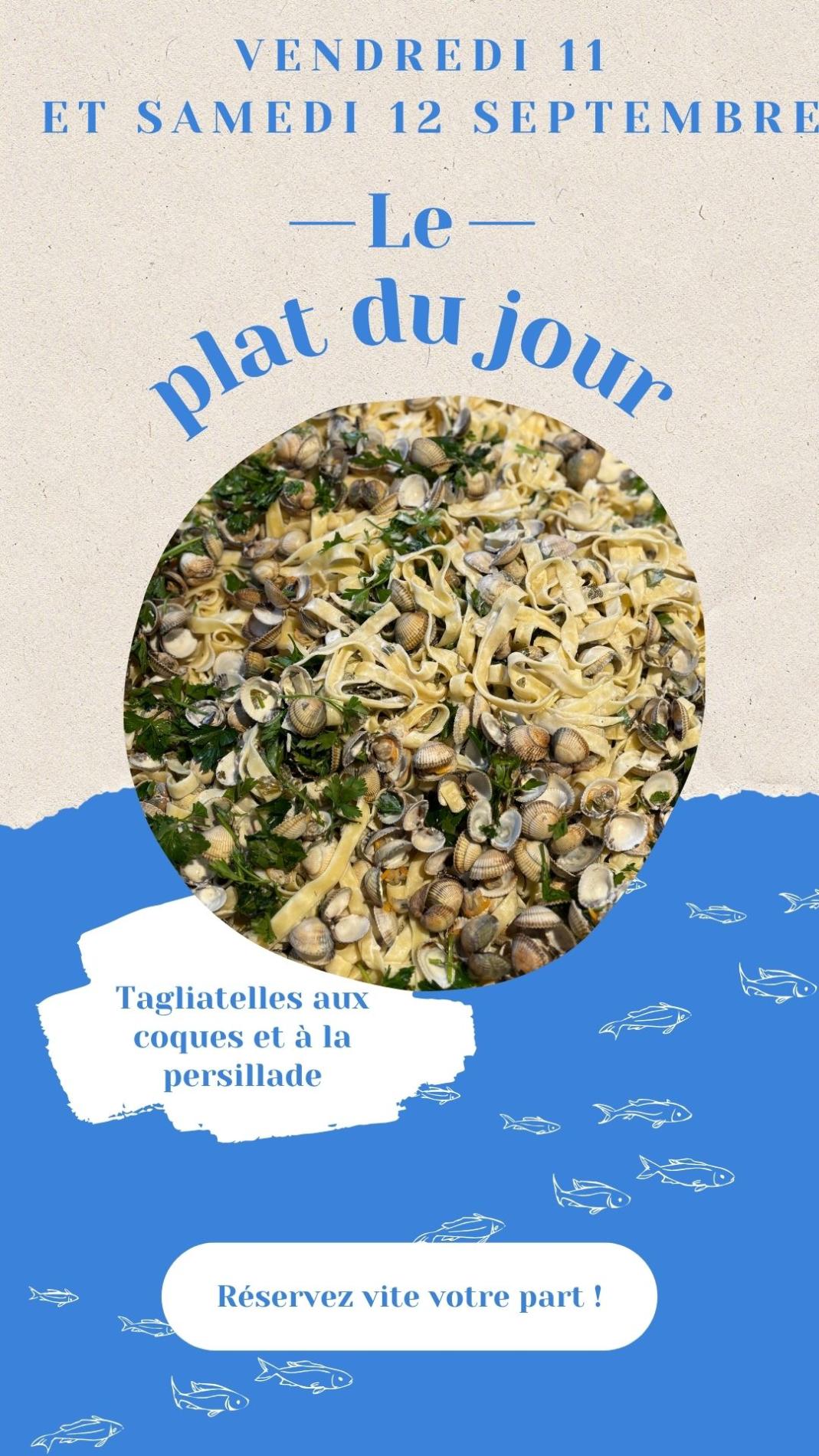 11 et 12/09 : Tagliatelles aux coques et &agrave; la persillade