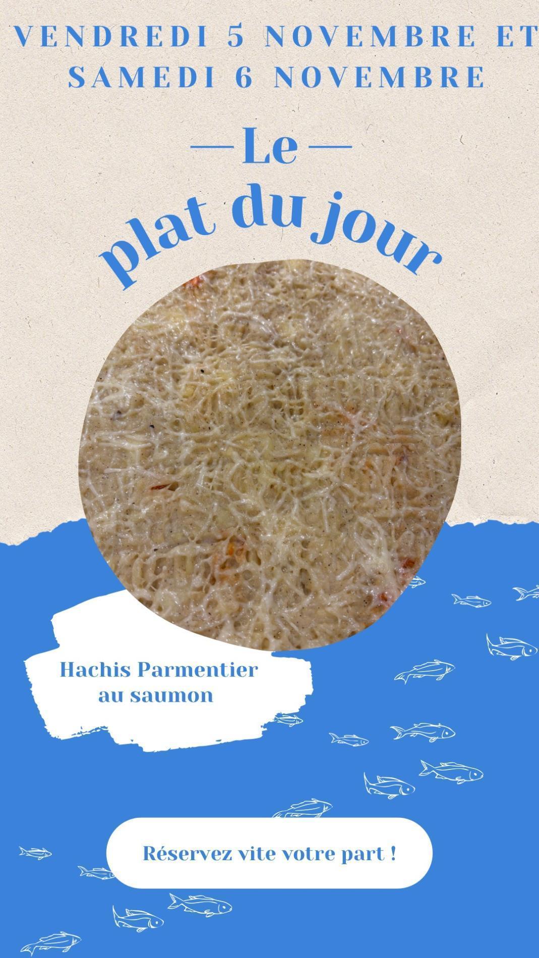 05 et 06/12 : Hachis Parmentier de saumon et gravlax