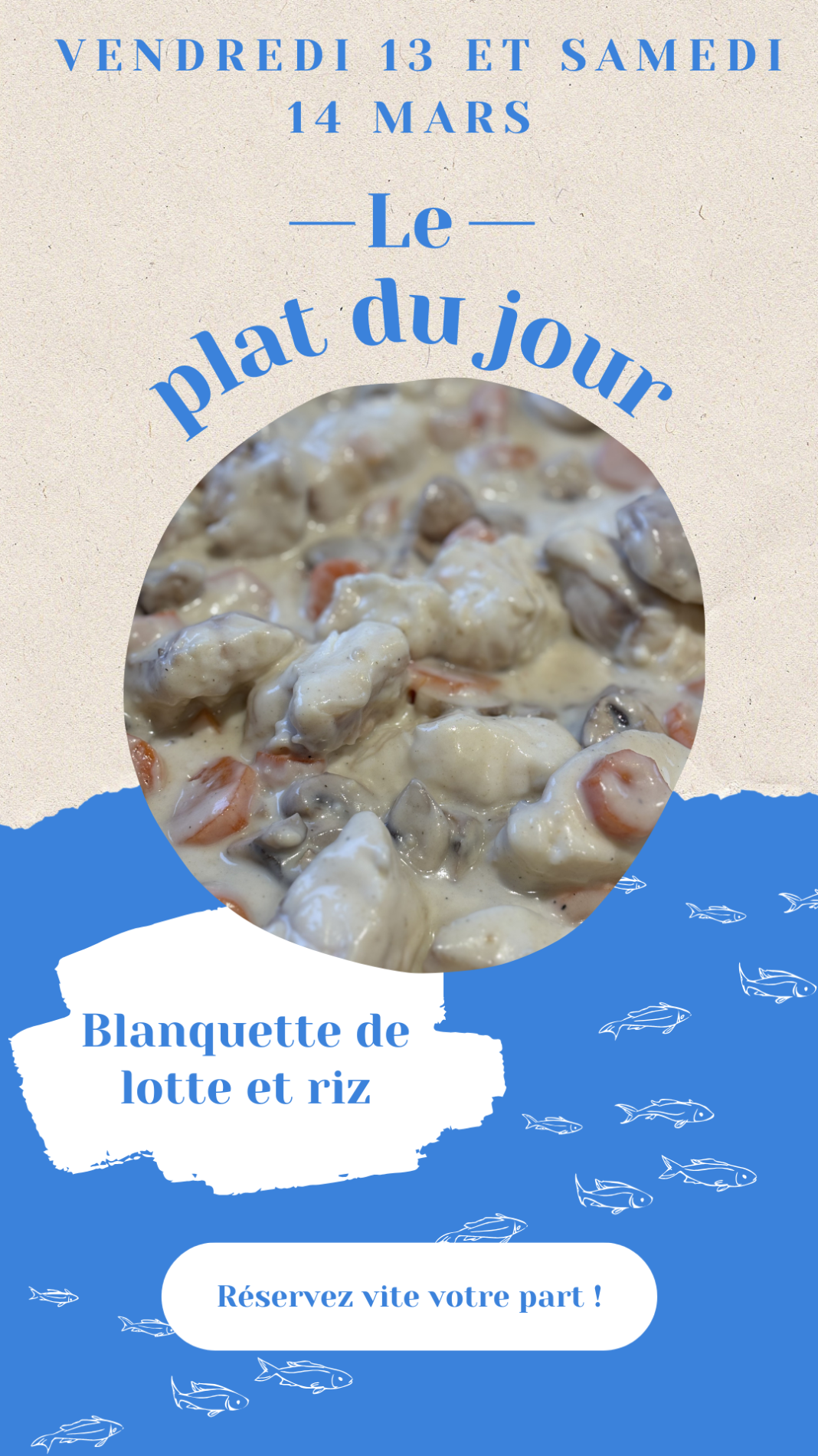 13 et 14/03 : Blanquette de lotte