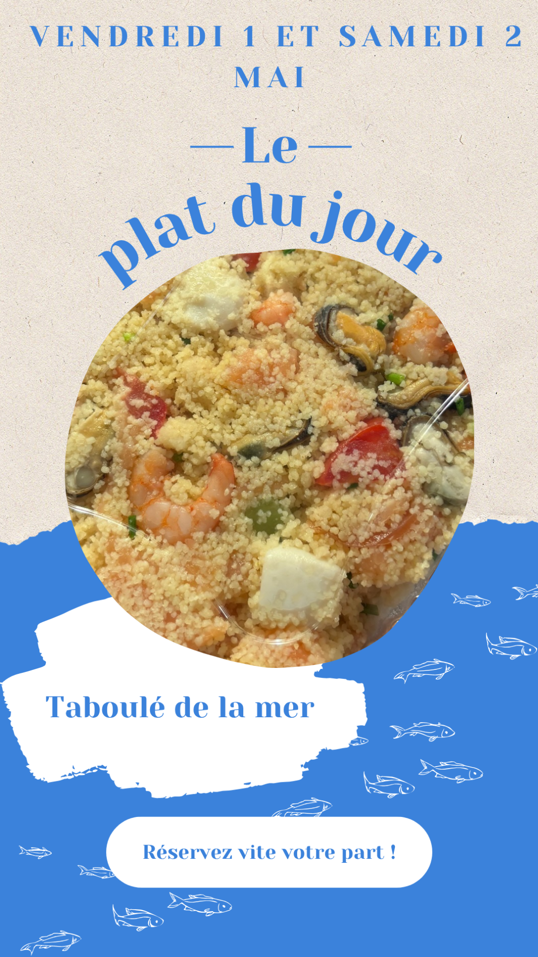 01 et 02/05 : Taboul&eacute; de la mer et saumon gravlax