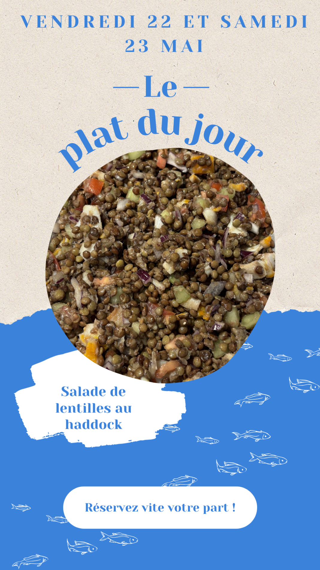 22 et 23/05 : Salade de lentilles au haddock